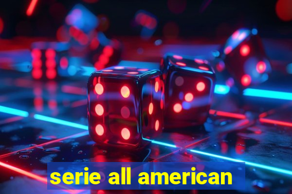 serie all american